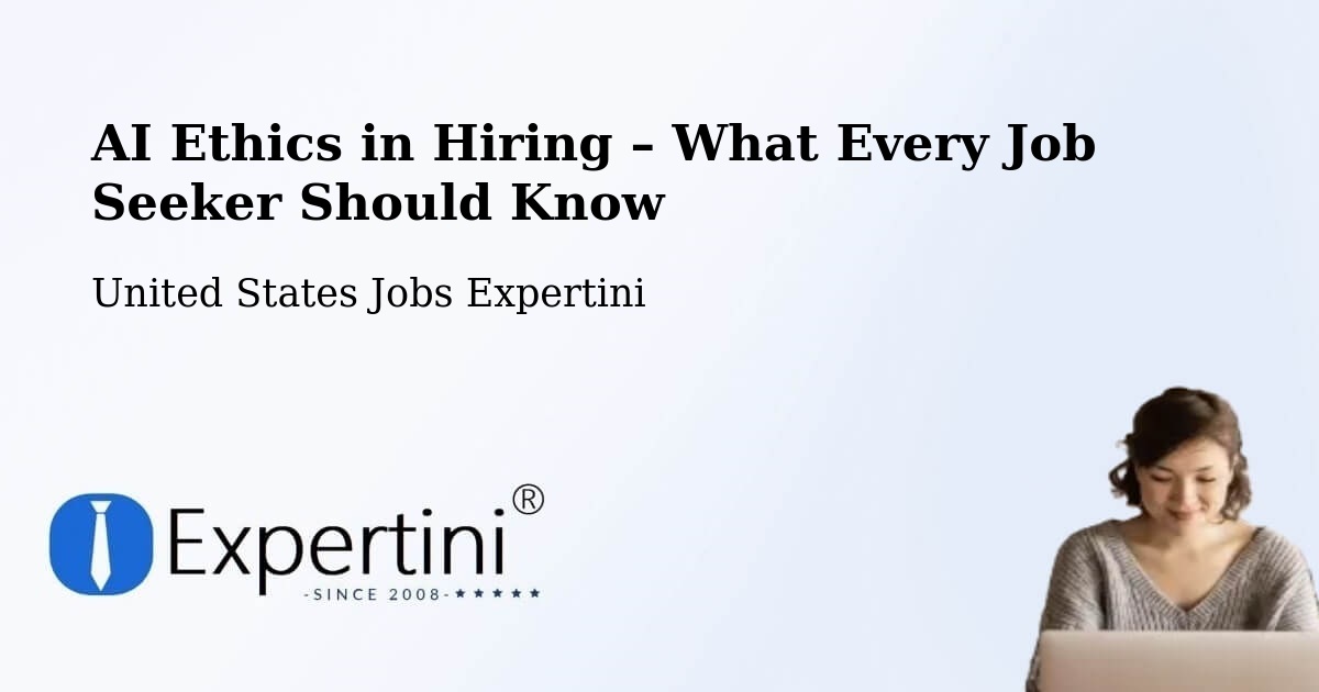 AI Ethics in Recruitment & Hiring – Rolling Fork - Rolling Fork, United States Jobs Expertini